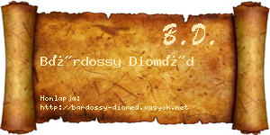 Bárdossy Dioméd névjegykártya